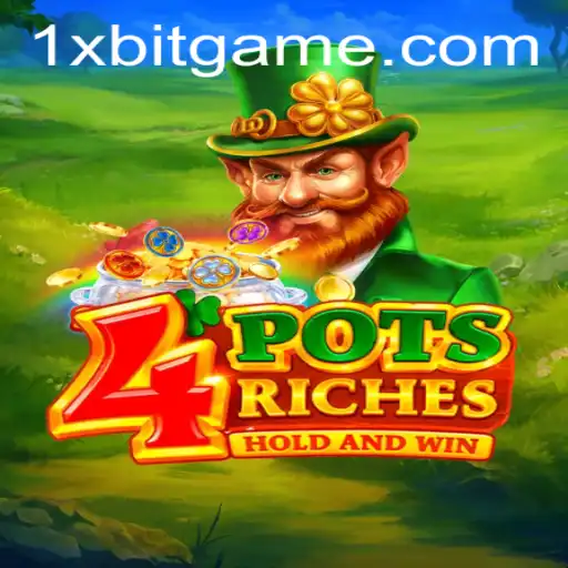 Exploring the Intricacies of 4potsriches: A New Era of Gaming with 1xBit