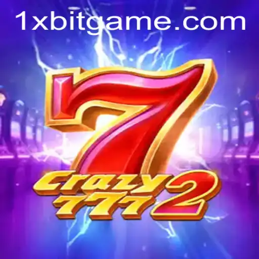 Discover the Excitement of Crazy7772 on 1xBit