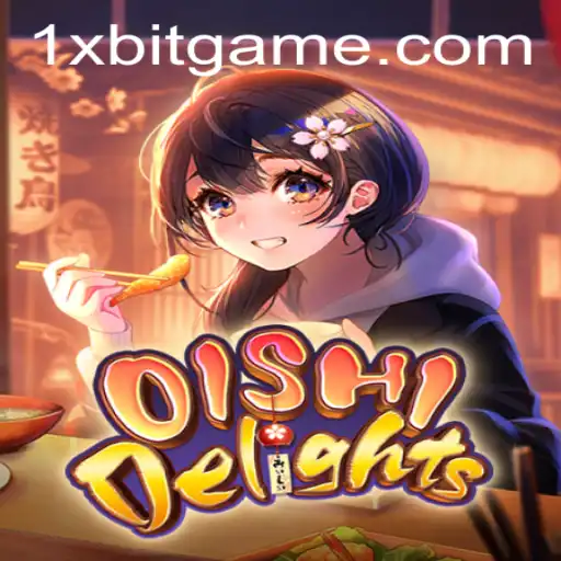 Exploring the Exciting World of OishiDelights: A Comprehensive Guide